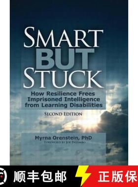 【3-4周达】Smart But Stuck: How Resilience Frees Imprisoned Intelligence from Learning Disabilities, ... [9780789029461]