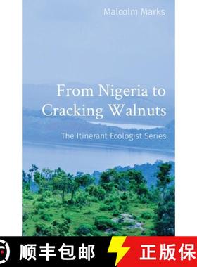 【3-4周达】From Nigeria to Cracking Walnuts: The Itinerant Ecologist Series [9782959028304]
