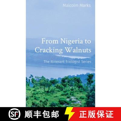 【3-4周达】From Nigeria to Cracking Walnuts: The Itinerant Ecologist Series [9782959028304]