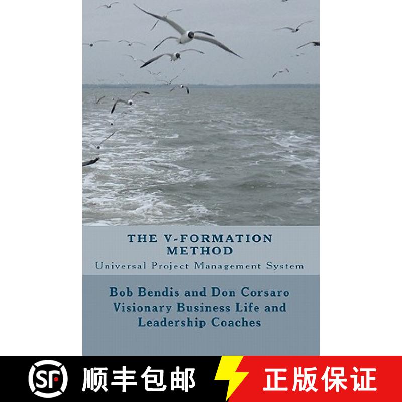 【4周达】The V-Formation Method: Universal Project Management System [9780615468334]