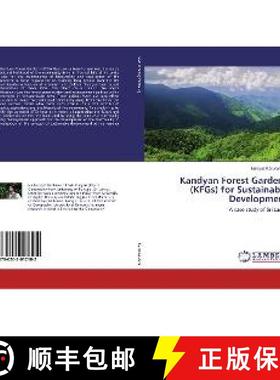 预订 Kandyan Forest Gardens (KFGs) for Sustainable Development [9786202012102]