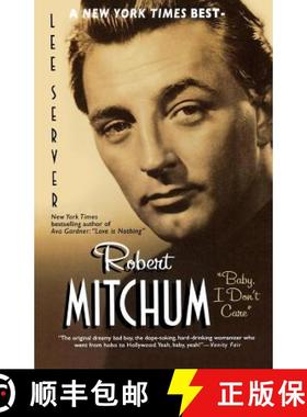 【3-4周达】Robert Mitchum: Baby, I Don't Care [9780312285432]