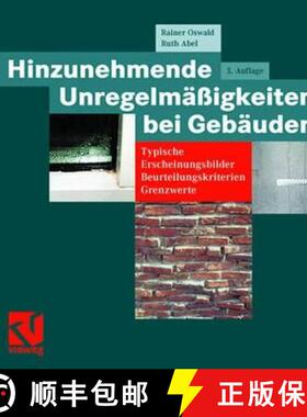 【3-4周达】Hinzunehmende Unregelmäßigkeiten Bei Gebäuden: Typische Erscheinungsbilder -- Beurteilu... [9783528116897]