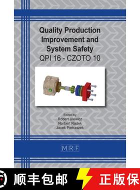 【3-4周达】Quality Production Improvement and System Safety: Qpi 16 - Czoto 10 [9781644902684]