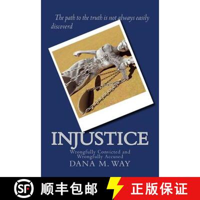 【3-4周达】Injustice: Wrongfully Convicted and Wrongfully Accused [9780692089804]