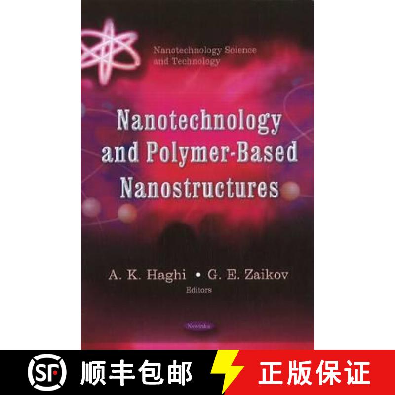 【3-4周达】Nanotechnology and Polymer-Based Nanostructures [9781612092294]
