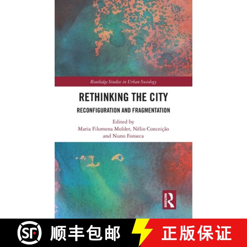 【3-4周达】Rethinking the City: Reconfiguration and Fragmentation [9781032590974]
