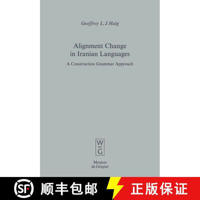 【3-4周达】精装 Alignment Change in Iranian Languages – A Construction Grammar Approach [9783110195866]