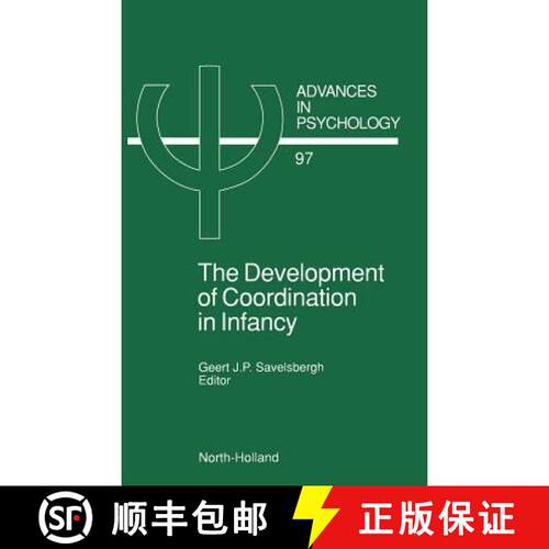 【3-4周达】精装 The Development of Coordination in Infancy: Volume 97 [9780444893284]