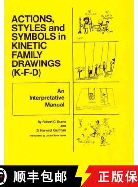 【3-4周达】Action, Styles, and Symbols in Kinetic Family Drawings (K-F-D): An Interpretative Manual [9780876302286]