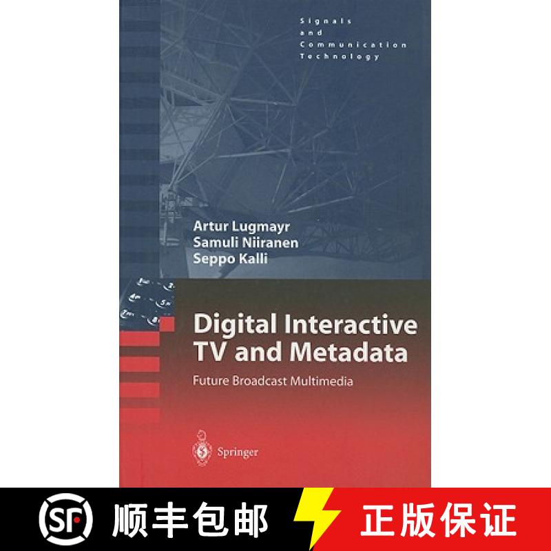 【3-4周达】Digital Interactive TV and Metadata: Future Broadcast Multimedia [9780387208435]