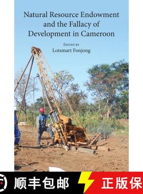 【3-4周达】Natural Resource Endowment and the Fallacy of Development in Cameroon [9789956551248]