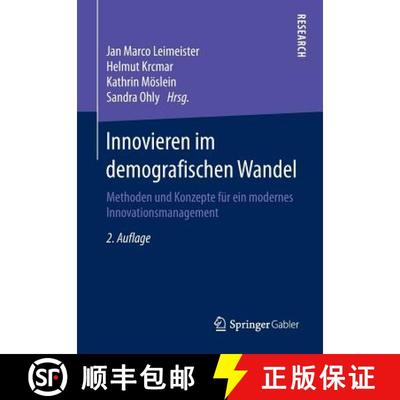 【3-4周达】Innovieren im demografischen Wandel : Methoden und Konzepte für ein modernes Innovationsm... [9783658131272]
