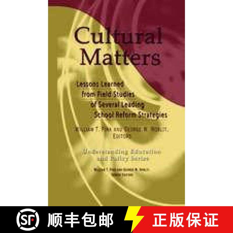 预订 Cultural Matters: Lessons Learned from Field Strategies of Several Leading School Reform Strategies [9781572734784]