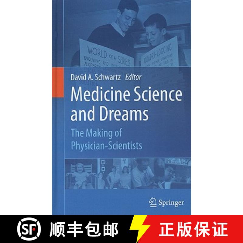 【3-4周达】Medicine Science and Dreams: The Making of Physician-Scientists [9789048195374]
