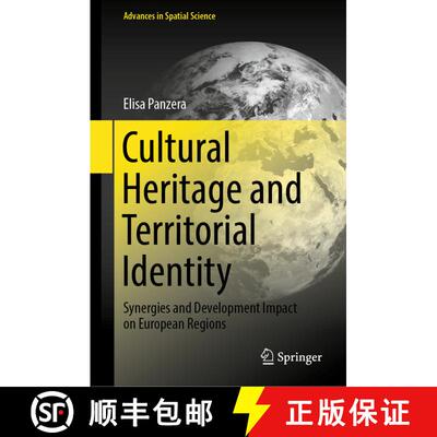 【3-4周达】精装 Cultural Heritage and Territorial Identity : Synergies and Development Impact on Euro... [9783030944674]