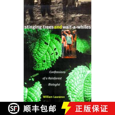 【3-4周达】Stinging Trees and Wait–a–Whiles – Confessions of a Rainforest Biologist [9780226468969]
