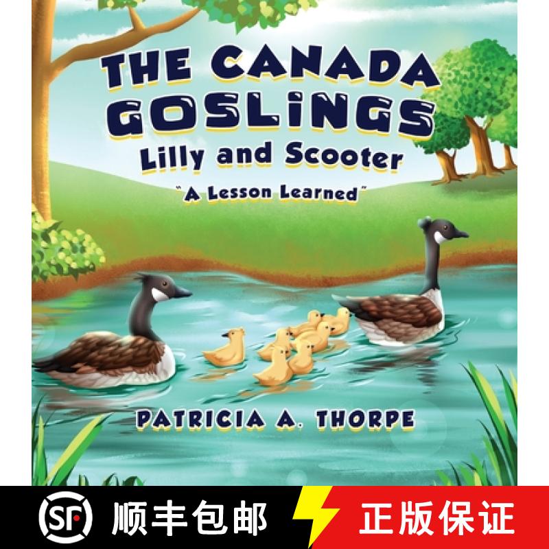 【3-4周达】The Canada Goslings: Lilly and Scooter A Lesson Learned [9798988955337]
