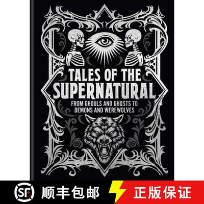 【3-4周达】Tales of the Supernatural: From Ghouls and Ghosts to Demons and Werewolves [9781398858503]