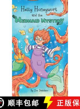 【3-4周达】Hetty Honeywort and the Mermaid Mystery [9781739379841]