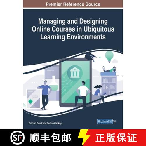 【3-4周达】Managing and Designing Online Courses in Ubiquitous Learning Environments [9781522597803]