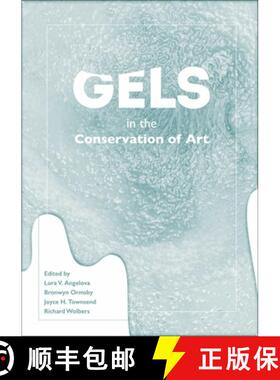【3-4周达】Gels in the Conservation of Art [9781909492509]