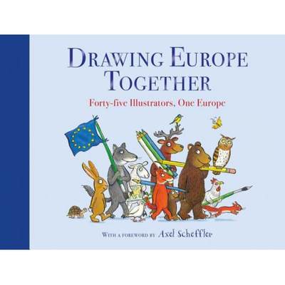 【4周达】Drawing Europe Together: Forty-Five Illustrators, One Europe [9781529010879]