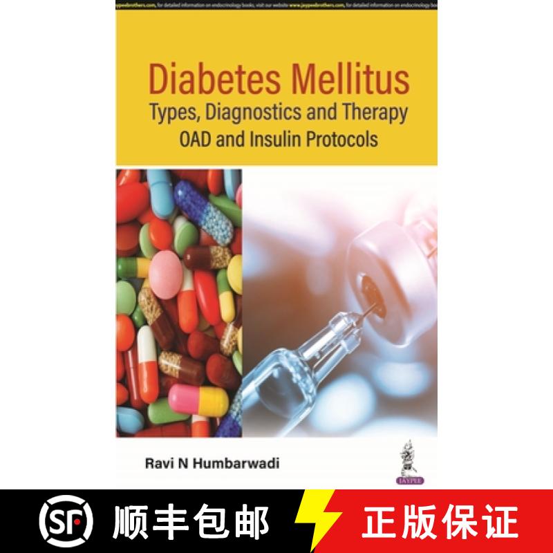 【2-3周达】Diabetes Mellitus: Types, Diagnostics and Therapy : OAD and Insulin Protocols [9789356961838]