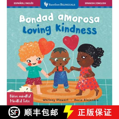 【3-4周达】Mindful Tots: Loving Kindness / Niños Mindful: Bondad Amarosa [9781782859055]