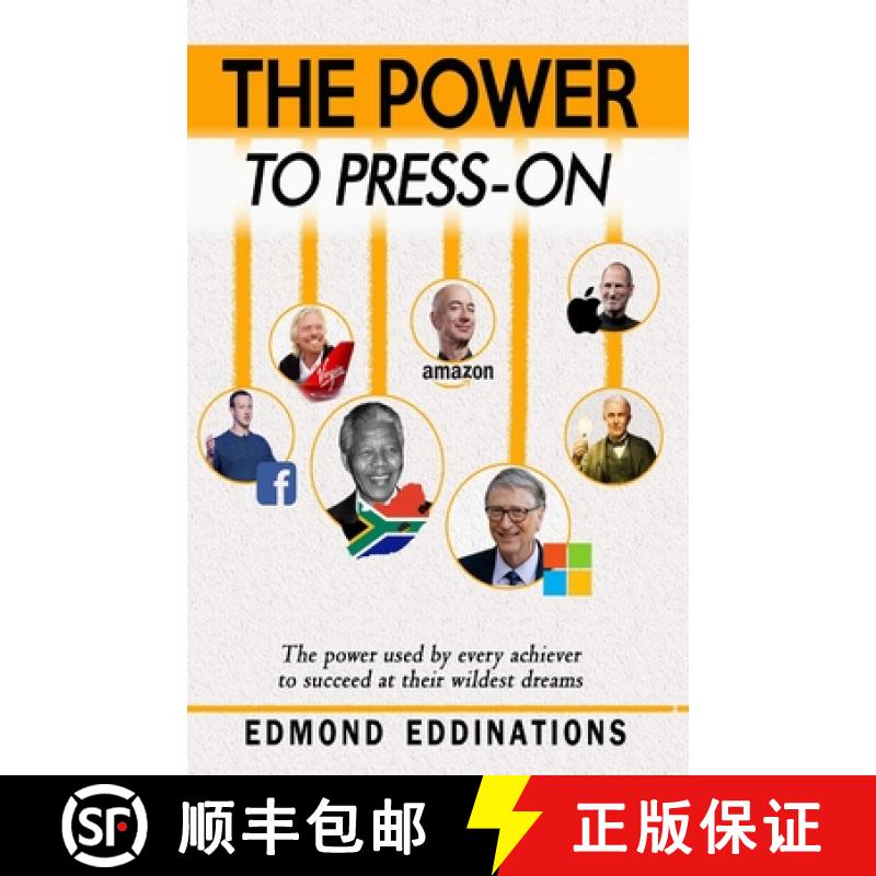 【3-4周达】The Power to Press-On: Every high achiever used this power to succeed in their wildest dreams [9780620864220]