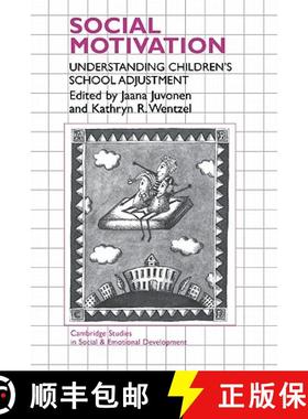 【3-4周达】Social Motivation: Understanding Children's School Adjustment - Social Motivation: Underst... [9780521473248]