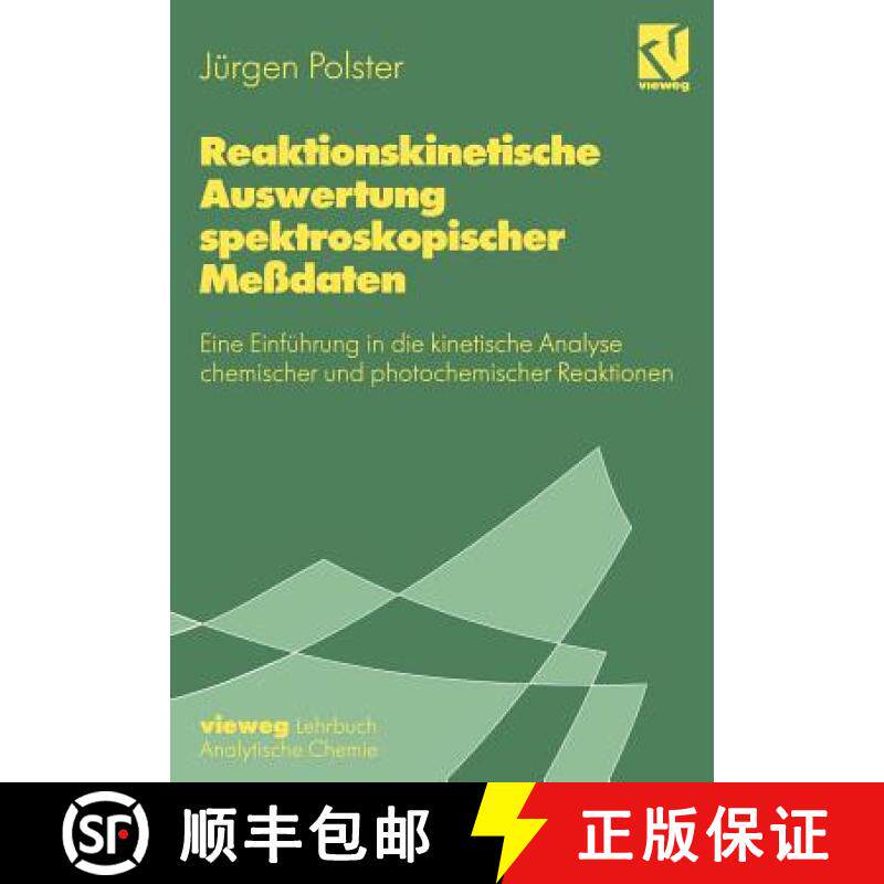 【3-4周达】Reaktionskinetische Auswertung spektroskopischer Meßdaten : Eine Einführung in die kinet... [9783528065775]