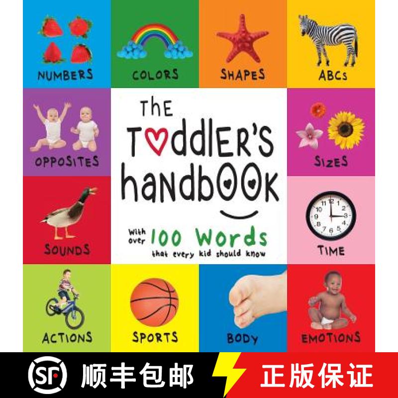 【3-4周达】Toddler's Handbook: Numbers, Colors, Shapes, Sizes, ABC Animals, Opposites, and Sounds, wi... [9781772261059]