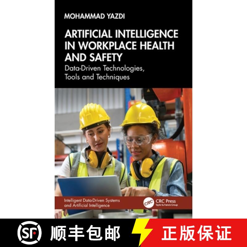 【3-4周达】Artificial Intelligence in Workplace Health and Safety: Data-Driven Technologies, Tools an... [9781032845395]