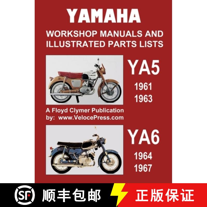 【2-3周达】Yamaha Ya5 and Ya6 Workshop Manuals and Illustrated Parts Lists 1961-1967 [9781588502353]