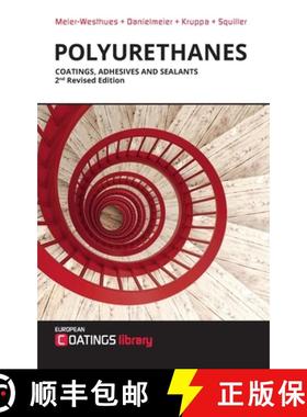 预订 Polyurethanes: Coatings, Adhesives and Sealants [9783866307827]