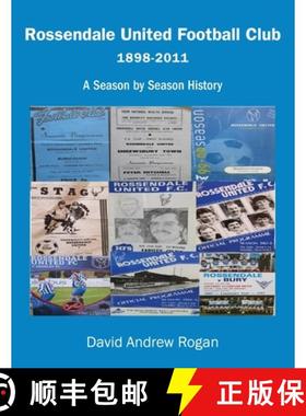 【3-4周达】Rossendale United Football Club 1898-2011: A Season by Season History [9781839757082]