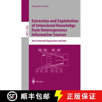 【3-4周达】Extraction and Exploitation of Intensional Knowledge from Heterogeneous Information Source... [9783540433477]