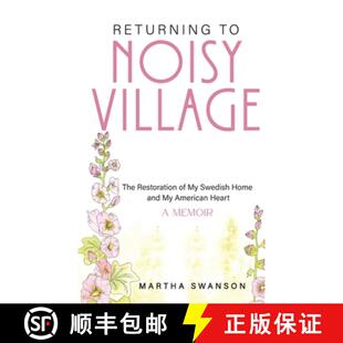 Village and The Noisy Returning American Home Restoration Heart Swedish 3周达 9798349292170