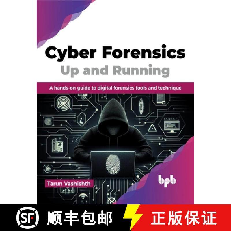 预订 Cyber Forensics Up and Running: A hands-on guide to digital forensics tools and technique (Engli... [9789355517180]