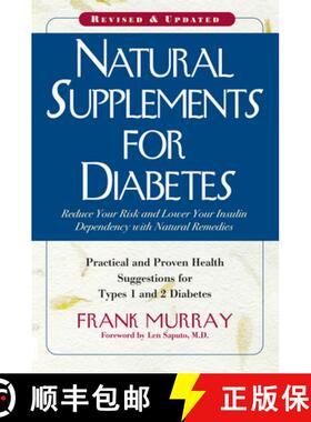 【3-4周达】Natural Supplements for Diabetes : Practical and Proven Health Suggestions for Types 1 and... [9781681627557]