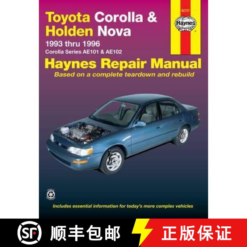 【3-4周达】Toyota Corolla & Holden Nova (93 - 96): - Toyota Corolla & Holden Nova (93 - 96) 1993 to 1996 [9781563922541]
