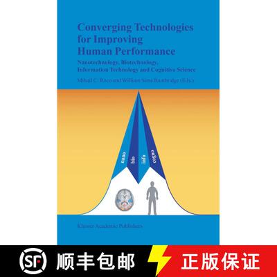 【3-4周达】Converging Technologies for Improving Human Performance : Nanotechnology, Biotechnology, I... [9781402012549]