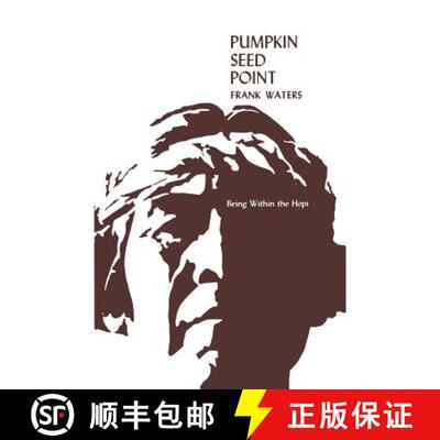 预订 Pumpkin Seed Point – Being Within the Hopi [9780804006354]