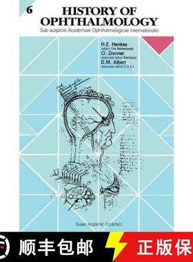 【3-4周达】History of Ophthalmology: Sub auspiciis Academiae Ophthalmologicae Internationalis [9780792331018]