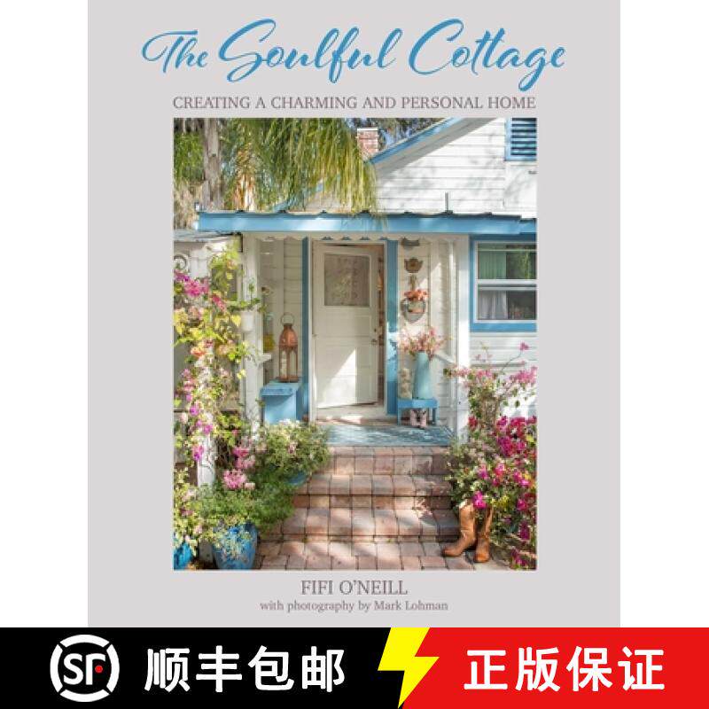 【3-4周达】The Soulful Cottage : Creating a charming and personal home [9781800653825]