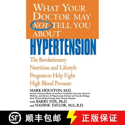 【3-4周达】What Your Doctor May Not Tell You about Hypertension: The Revolutionary Nutrition and Life... [9780446690843]