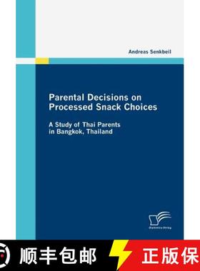 【3-4周达】Parental Decisions on Processed Snack Choices [9783836680813]