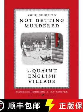 【3-4周达】Your Guide to Not Getting Murdered in a Quaint English Village : the perfect christmas gift [9781526685179]