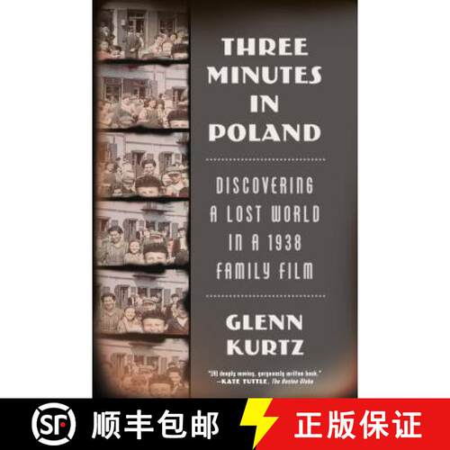 【3-4周达】Three Minutes in Poland: Discovering a Lost World in a 1938 Family Film [9780374535797]